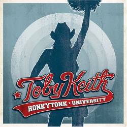 Toby Keith : Honkytonk University